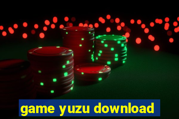 game yuzu download